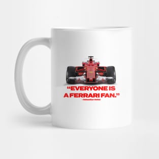 “Everybody Is A Ferrari Fan” Mug